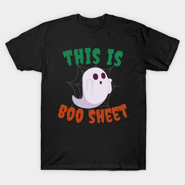 This Is Some Boo Sheet T-Shirt by M.Y